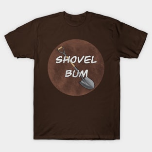 Shovel Bum T-Shirt